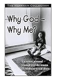 Why God - Why Me?