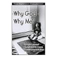 Why God - Why Me?