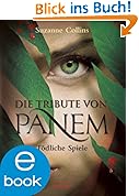 Die Tribute von Panem. T�dliche Spiele