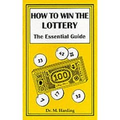 How to Win the Lottery: The Essential Guide