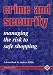 Crime and Security: Managing the Risk to Safe Shopping