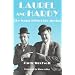 Laurel and Hardy: The Magic Behind the Movies