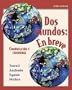 Dos mundos en breve Student Edition