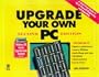 Upgrade Your Own PC