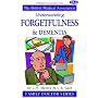 Forgetfulness and Dementia (Understanding)