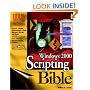 Windows 2000 Scripting Bible