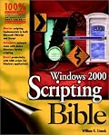 Windows 2000 Scripting Bible