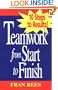 Rees Trio, Teamwork from Start to Finish: 10 Steps to Results!