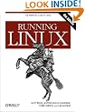 Running Linux (Essential Guide to Linux)