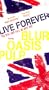 Live Forever [VHS]