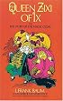 Queen Zixi of Ix