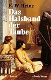 Das Halsband der Taube - Ernst W. Heine