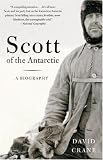 Scott of the Antarctic: A Biography (Vintage)