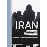 Iran: Veiled Appearances ( Iran - sous le voile des apparences ) [ NON-USA FORMAT, PAL, Reg.2 Import - France ]