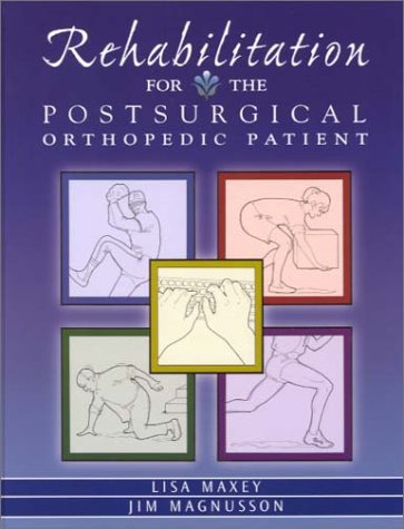 Rehabilitation for the Post-Surgical Orthopedic Patient Image of Rehabilitation for the Post-Surgical Orthopedic Patient
