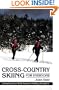 Cross-Country Skiing For Everyone