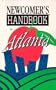 Newcomer's Handbook for Atlanta (Newcomer's Handbooks)