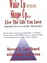 Wake Up...Shape Up...Live the Life You Love