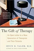 The Gift of Therapy: An Open Letter to a New Generation of Therapists and Their Patients