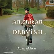 American Dervish: A Novel | [Ayad Akhtar]
