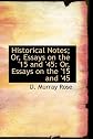 Historical Notes; Or, Essays on the '15 and '45