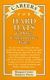 Careers for Hard Hats and Other Constructive Types (Careers for Series)