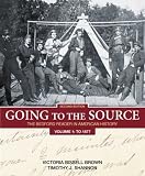 Going to the Source: The Bedford Reader in American History, Volume 1: To 1877