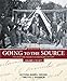 Going to the Source, Volume 1: To 1877: The Bedford Reader in American History