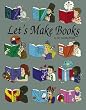 Let's Make Books