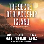 The Secret of Black Ship Island: Heorot, Book 2 | Larry Niven, Jerry Pournelle, Steven Barnes