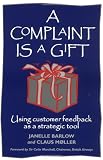 A Complaint Is a Gift