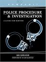 Howdunit Police Procedure & Investigation: A Guide for Writers (Howdunit) (Howdunit Writing)