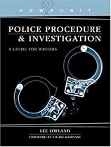 Howdunit Police Procedure & Investigation: A Guide for Writers (Howdunit) (Howdunit Writing)