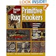 Designs for Primitive Rug Hookers (Rug Hooking Magazine's Framework)