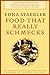 Food That Really Schmecks (Life Writing)