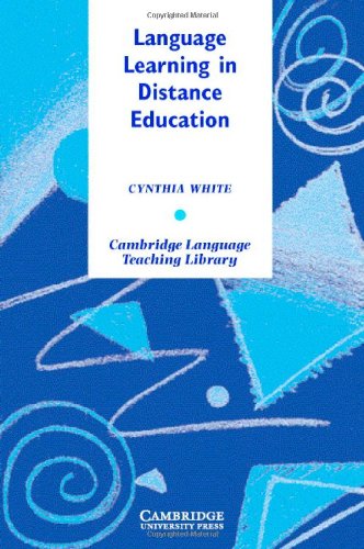 Language Learning in Distance Education (Cambridge Language Teaching Library)