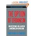 The Option of Urbanism: Investing in a New American Dream