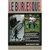 Le Burlesque