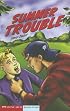 Summer Trouble (Keystone Books)