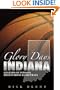 Glory Days: Catching up with the Legends of Indiana High School Basketball