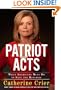 Patriot Acts: What Americans Must Do to Save the Republic