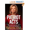 Patriot Acts: What Americans Must Do to Save the Republic