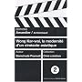 Wong Kar-wai, la modernité d'un cinéaste asiatique