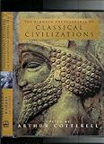 The Penguin encyclopedia of classical civilizations