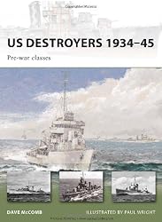 US Destroyers 1934-45: Pre-war classes (New Vanguard)