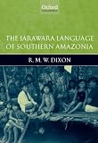 The Jarawara language of Southern Amazonia