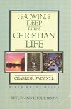 Growing Deep In the Christian Life Study