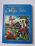 Dean's enchanting stories from the magic lake
