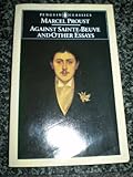Against Sainte-Beuve and other essays
