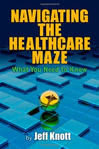 Navigating the Healthcare Maze: What You Need to Know